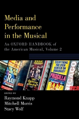 Media and Performance in the Musical - 