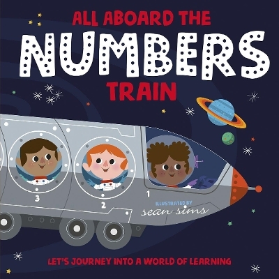 All Aboard the Numbers Train -  Oxford Children's Books