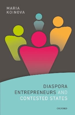 Diaspora Entrepreneurs and Contested States - Maria Koinova