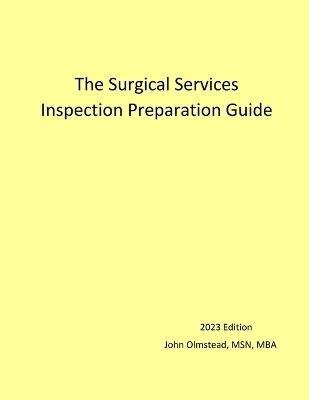The Surgical Services Inspection Preparation Guide - Mba Olmstead