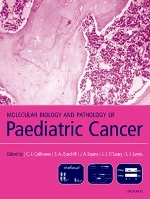 Molecular Biology and Pathology of Paediatric Cancer - 