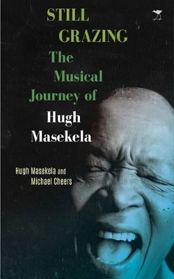 Still grazing - Hugh Masekela, Michael Cheers
