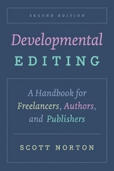 Developmental Editing, Second Edition - Norton, Scott