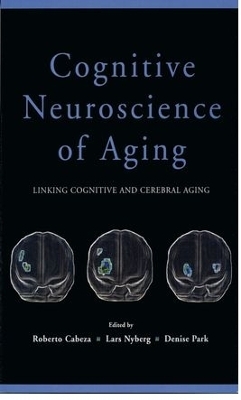 Cognitive Neuroscience of Aging - 