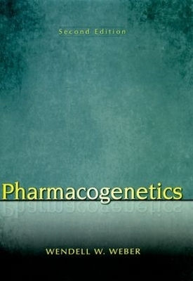 Pharmacogenetics - Wendell Weber