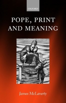 Pope, Print, and Meaning - James McLaverty