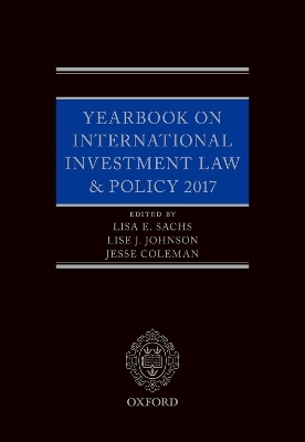 Yearbook on International Investment Law & Policy 2017 - 