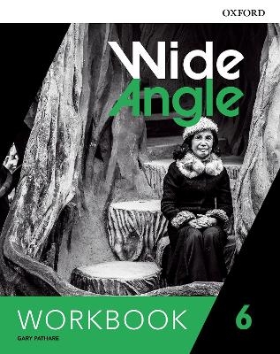 Wide Angle: Level 6: Workbook - Gary Pathare