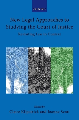 New Legal Approaches to Studying the Court of Justice - 