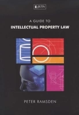 A guide to Intellectual property law - P. Ramsden
