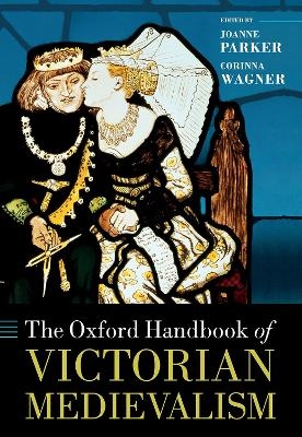 The Oxford Handbook of Victorian Medievalism - 