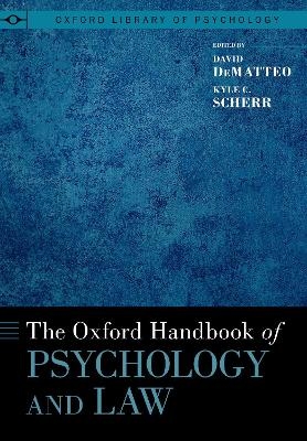 The Oxford Handbook of Psychology and Law - 
