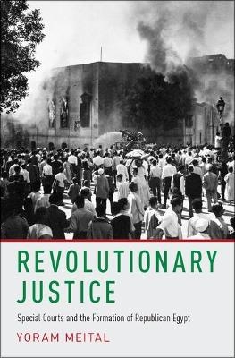 Revolutionary Justice - Yoram Meital