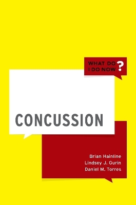 Concussion - Brian Hainline, Lindsey J. Gurin, Daniel M. Torres