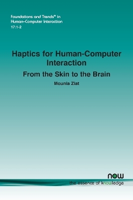 Haptics for Human-Computer Interaction - Mounia Ziat