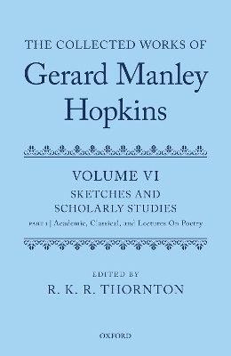 The Collected Works of Gerard Manley Hopkins - 