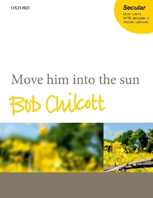 Move him into the sun - 