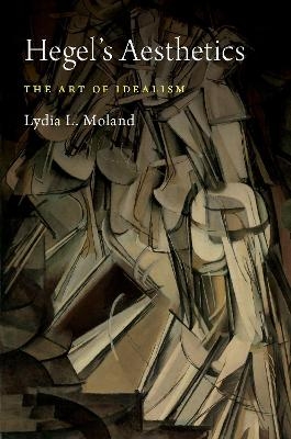 Hegel's Aesthetics - Lydia L. Moland