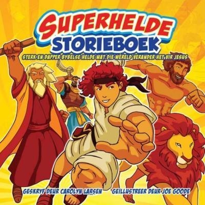 Superhelde - Storieboek - Carolyn Larsen