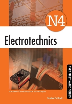 Electrotechnics N4: Student’s Book -  Jowaheer Consulting and Technologies