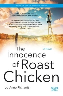 The Innocence of Roast Chicken - Jo-Anne Richards