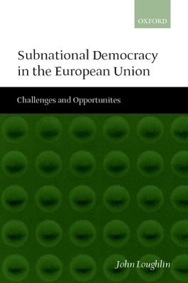 Subnational Democracy in the European Union - John Loughlin