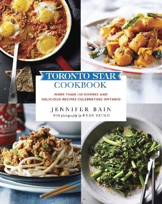 Toronto Star Cookbook - Jennifer Bain