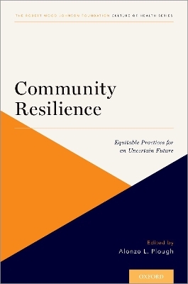 Community Resilience - Alonzo L. Plough
