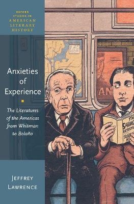 Anxieties of Experience - Jeffrey Lawrence