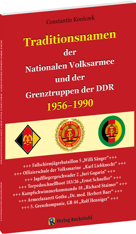 Traditionsnamen in NVA und Grenztruppen 1956-1990 - Constantin Koniczek