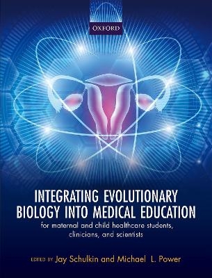 Integrating Evolutionary Biology into Medical Education - 