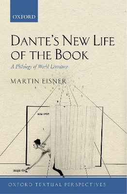 Dante's New Life of the Book - Martin Eisner