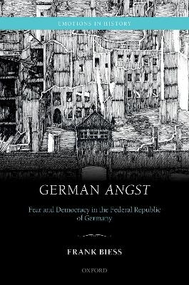 German Angst - Frank Biess