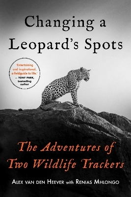 Changing a Leopard's Spots - Alex van den Heever