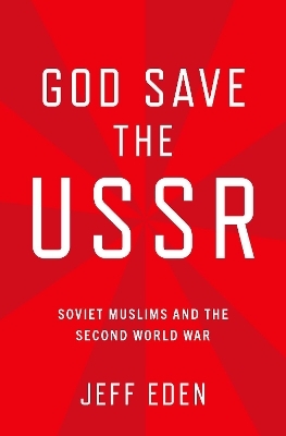 God Save the USSR - Jeff Eden