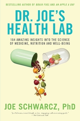 Dr. Joe's Health Lab - Joe Schwarcz