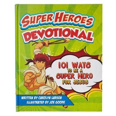 Super Heroes Devotional - Carolyn Larsen