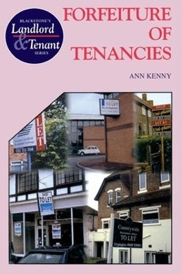 Forfeiture of Tenancies - Anne Kenny