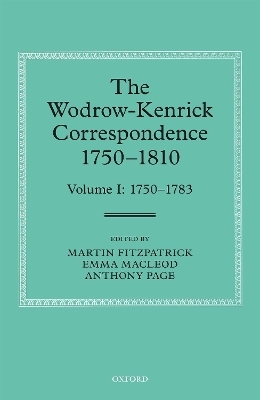 The Wodrow-Kenrick Correspondence 1750-1810 - 