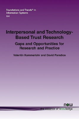 Interpersonal and Technology-based Trust Research - Valentin Kammerlohr, David Paradice