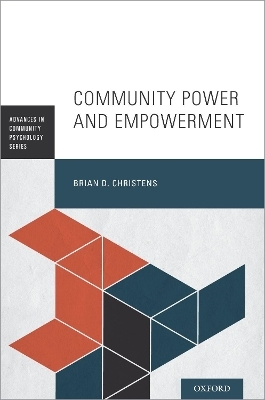 Community Power and Empowerment - Brian D. Christens