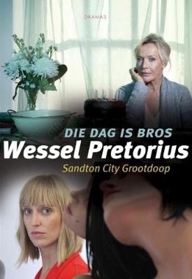 Die dag is bros/Sandton City grootdoop - Wessel Pretorius