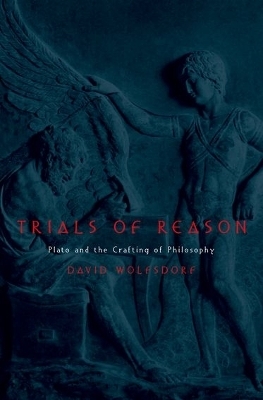 Trials of Reason - David Wolfsdorf