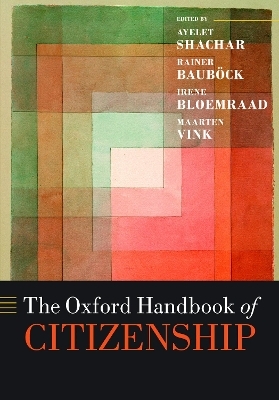 The Oxford Handbook of Citizenship - 