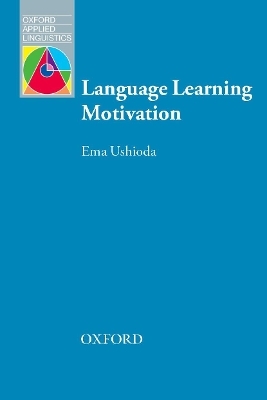 Oxford Applied Linguistics: Language Learning Motivation - Ema Ushioda