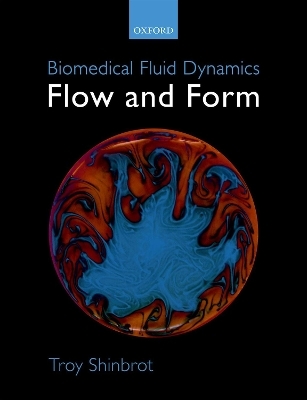 Biomedical Fluid Dynamics - TROY SHINBROT