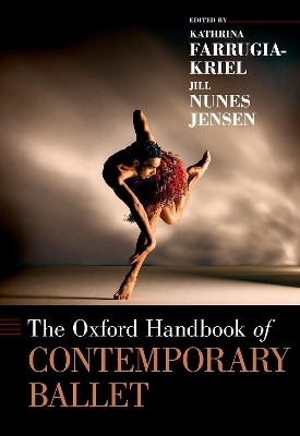 The Oxford Handbook of Contemporary Ballet - 