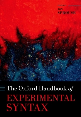 The Oxford Handbook of Experimental Syntax - 