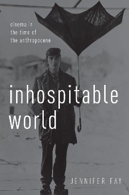 Inhospitable World - Jennifer Fay