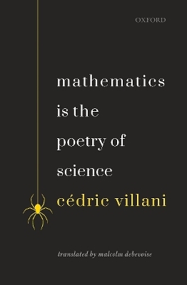 Mathematics is the Poetry of Science - Cedric Villani